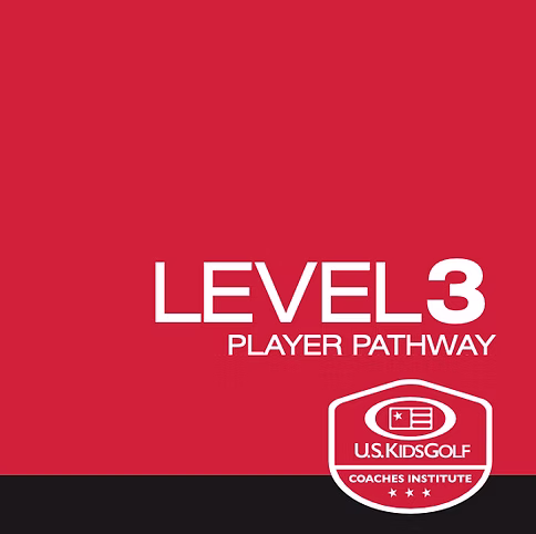 U.S. Kids Golf Level 3 Player Pathway